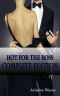 [Hot For The Boss 01] • Hot for the Boss - Complete Edition